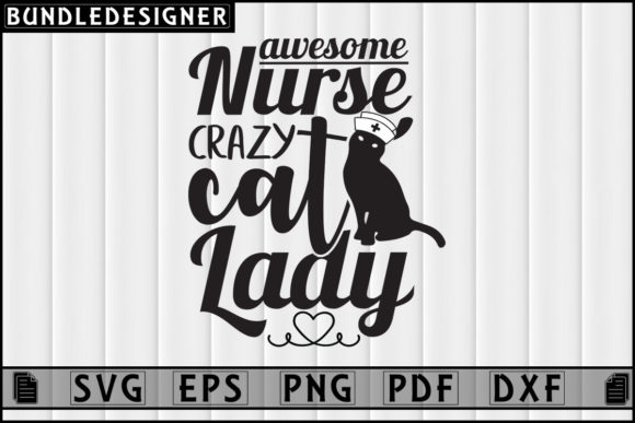 Awesome Nurse Crazy-Cat Sublimation Graphics & Print Templates