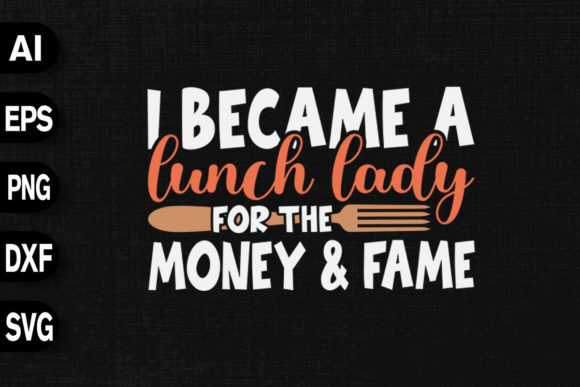 Funny Lunch Lady Cafeteria Worker Graphics & T-Shirt Designs
