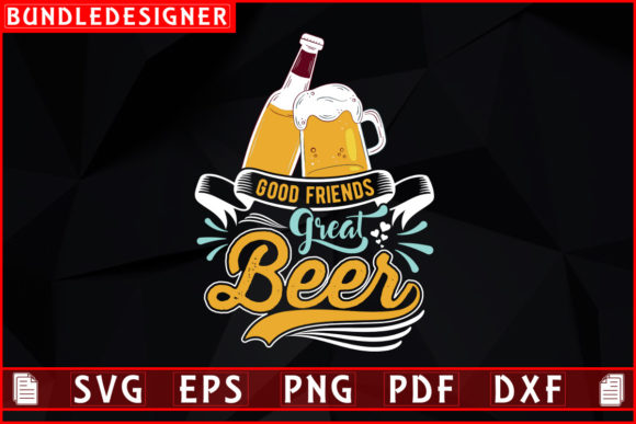 Good Friends Great Beer Graphics