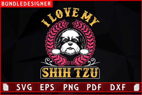 I Love My Shih Tzu