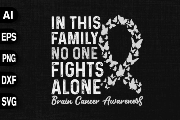 In This Family No One Fights Alone Graphics for T-Shirt Designs