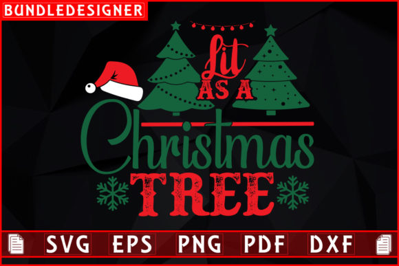 Lit As a Christmas Graphics & Print Templates