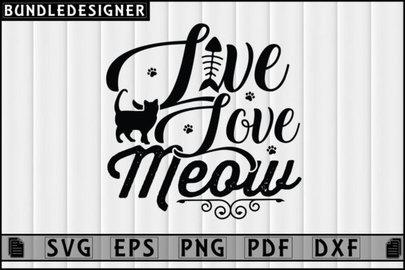 Live Love Meow: Cat Graphics for Print Templates