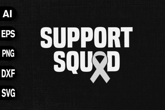 Support Squad Brain Cancer Awareness Graphics for T-Shirt Designs