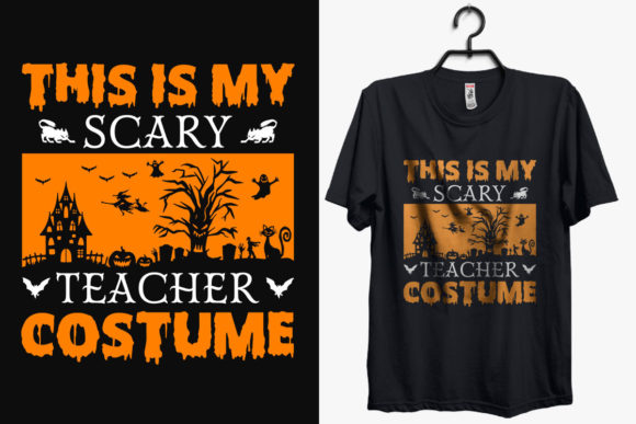 This is My Scary Teacher Costume T-Shirt Graphics