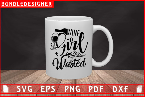 Wine Girl Wasted-Wine T-shirt Design: A Hands-On Review